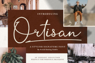 Ortisan: A Script Font That Breathes Life Into Campaigns