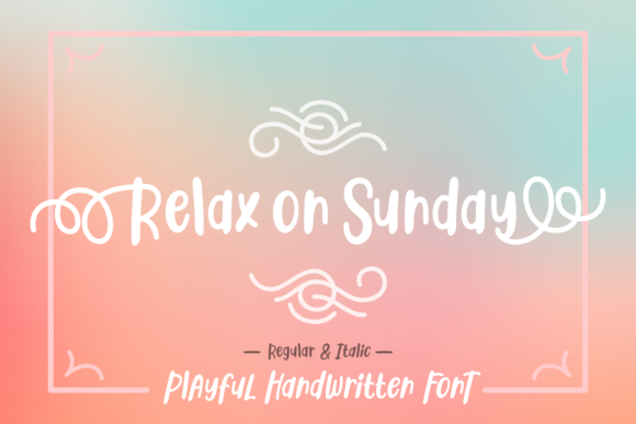 Relax on Sunday: A Font for Digital Design