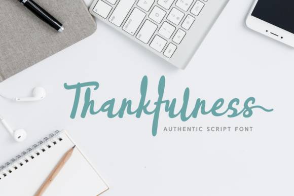 Thankfulness: The Font That Elevates Your Campaigns
